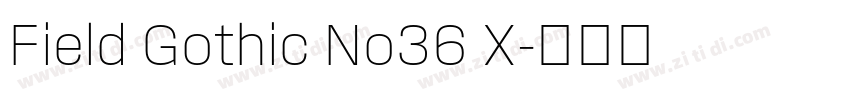 Field Gothic No36 X字体转换